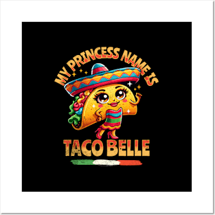 My Princess Is Taco Belle - Food Posters and Art